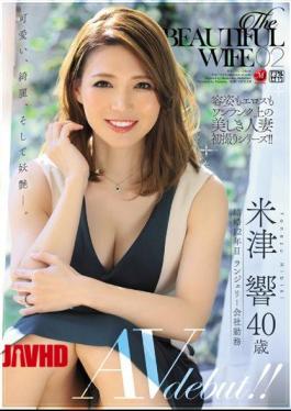 美丽的妻子02 米泽韵音 40岁 AV 初登场!